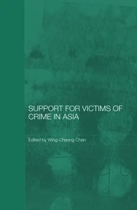 Chan | Support for Victims of Crime in Asia | Buch | 978-0-415-43954-1 | www.sack.de