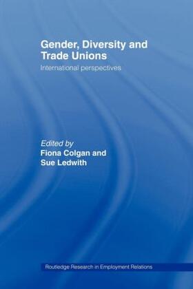 Colgan / Ledwith | Gender, Diversity and Trade Unions | Buch | 978-0-415-43976-3 | sack.de