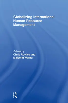 Rowley / Warner |  Globalizing International Human Resource Management | Buch |  Sack Fachmedien