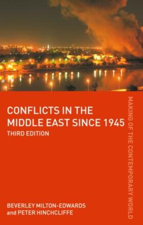 Milton-Edwards / Hinchcliffe |  Conflicts in the Middle East since 1945 | Buch |  Sack Fachmedien