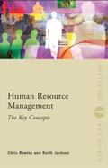 Rowley / Jackson |  Human Resource Management: The Key Concepts | Buch |  Sack Fachmedien