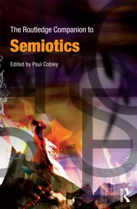 Cobley | The Routledge Companion to Semiotics | Buch | 978-0-415-44073-8 | sack.de