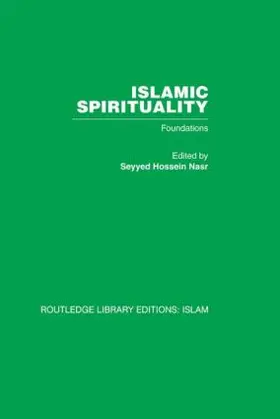 Nasr |  Islamic Spirituality | Buch |  Sack Fachmedien