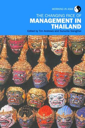 Siengthai / Andrews | The Changing Face of Management in Thailand | Buch | 978-0-415-44332-6 | sack.de