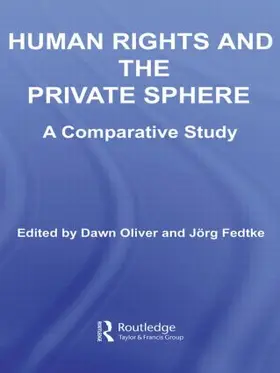Fedtke / Oliver |  Human Rights and the Private Sphere | Buch |  Sack Fachmedien