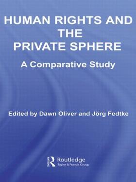 Fedtke / Oliver | Human Rights and the Private Sphere | Buch | 978-0-415-44351-7 | sack.de