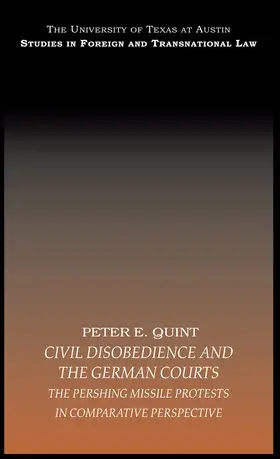 E. Quint | Civil Disobedience and the German Courts | Buch | 978-0-415-44353-1 | sack.de
