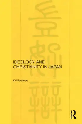 Paramore |  Ideology and Christianity in Japan | Buch |  Sack Fachmedien