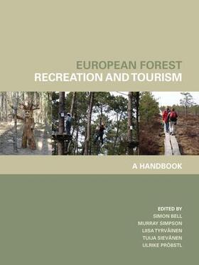 Bell / Simpson |  European Forest Recreation and Tourism | Buch |  Sack Fachmedien