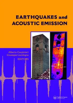 Carpinteri / Lacidogna |  Earthquakes and Acoustic Emission | Buch |  Sack Fachmedien
