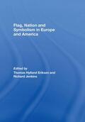 Eriksen / Jenkins |  Flag, Nation and Symbolism in Europe and America | Buch |  Sack Fachmedien