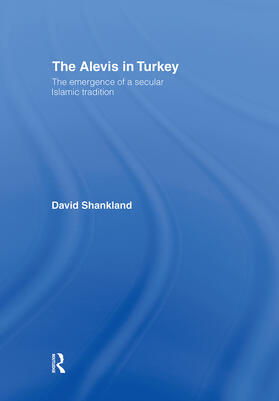 Shankland | The Alevis in Turkey | Buch | 978-0-415-44436-1 | sack.de