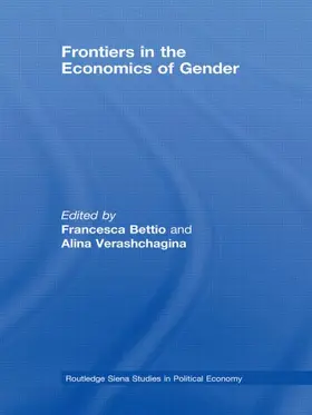Bettio / Verashchagina |  Frontiers in the Economics of Gender | Buch |  Sack Fachmedien