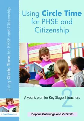 Gutteridge / Smith | Using Circle Time for PHSE and Citizenship | Buch | 978-0-415-44592-4 | www.sack.de