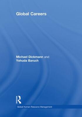 Dickmann / Baruch |  Global Careers | Buch |  Sack Fachmedien