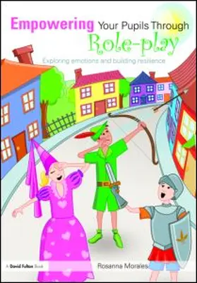 Morales |  Empowering Your Pupils Through Role-Play | Buch |  Sack Fachmedien