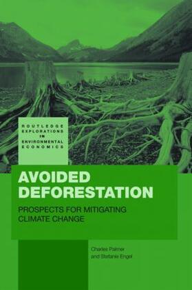 Palmer / Engel | Avoided Deforestation | Buch | 978-0-415-44712-6 | sack.de