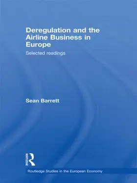 Barrett |  Deregulation and the Airline Business in Europe | Buch |  Sack Fachmedien