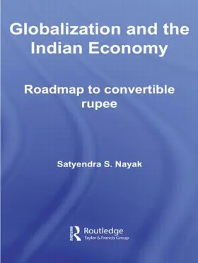 Nayak |  Globalization and the Indian Economy | Buch |  Sack Fachmedien