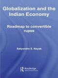 Nayak |  Globalization and the Indian Economy | Buch |  Sack Fachmedien