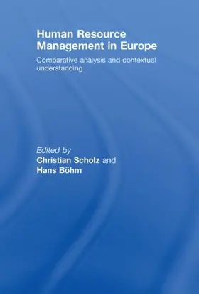 Scholz / Böhm | Human Resource Management in Europe | Buch | 978-0-415-44760-7 | www.sack.de