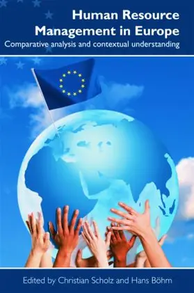 Scholz / Böhm | Human Resource Management in Europe | Buch | 978-0-415-44761-4 | www.sack.de