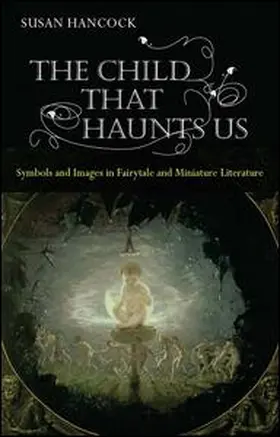 Hancock |  The Child That Haunts Us | Buch |  Sack Fachmedien