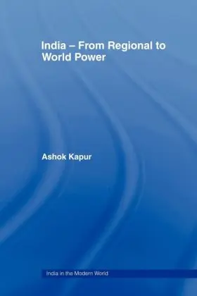 Kapur |  India - From Regional to World Power | Buch |  Sack Fachmedien