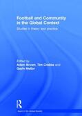 Brown / Crabbe |  Football and Community in the Global Context | Buch |  Sack Fachmedien