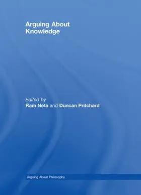 Pritchard / Neta |  Arguing About Knowledge | Buch |  Sack Fachmedien