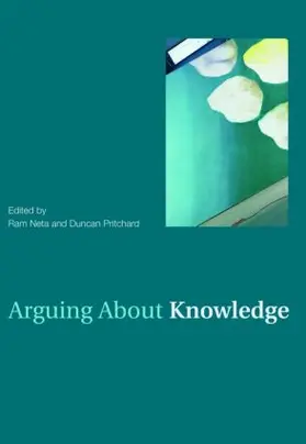 Pritchard / Neta |  Arguing About Knowledge | Buch |  Sack Fachmedien