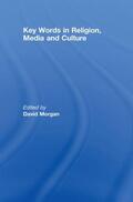 Morgan |  Key Words in Religion, Media and Culture | Buch |  Sack Fachmedien