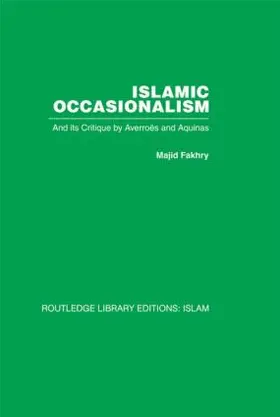 Fakhry |  Islamic Occasionalism | Buch |  Sack Fachmedien