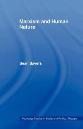 Sayers | Marxism and Human Nature | Buch | 978-0-415-44902-1 | www.sack.de