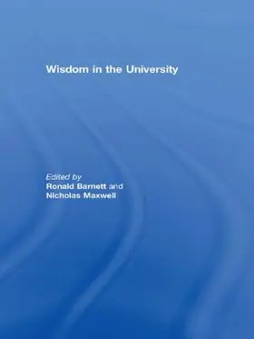 Barnett / Maxwell |  Wisdom in the University | Buch |  Sack Fachmedien