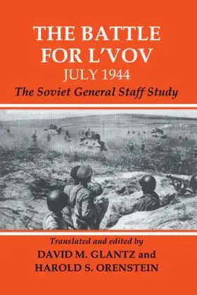 Glantz / Orenstein |  The Battle for l'Vov July 1944 | Buch |  Sack Fachmedien