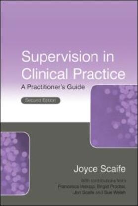 Scaife | Supervision in Clinical Practice | Buch | 978-0-415-45000-3 | sack.de