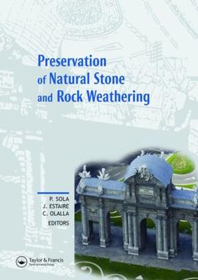 Sola / Estaire / Olalla | Preservation of Natural Stone and Rock Weathering | Buch | 978-0-415-45018-8 | sack.de