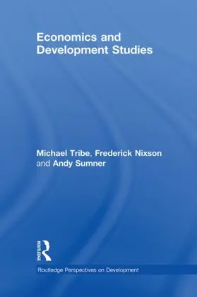 Tribe / Nixson / Sumner |  Economics and Development Studies | Buch |  Sack Fachmedien