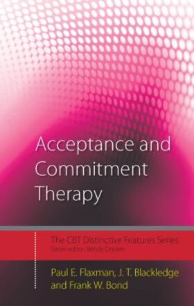 Flaxman / Blackledge / Bond | Acceptance and Commitment Therapy | Buch | 978-0-415-45065-2 | sack.de