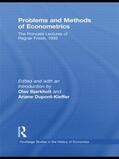 Frisch / Bjerkholt / Dupont-Kieffer |  Problems and Methods of Econometrics | Buch |  Sack Fachmedien