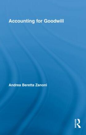 Beretta Zanoni | Accounting for Goodwill | Buch | 978-0-415-45149-9 | sack.de
