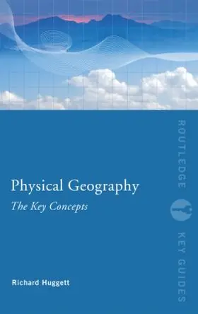 Huggett | Physical Geography | Buch | 978-0-415-45208-3 | sack.de