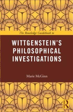 McGinn |  The Routledge Guidebook to Wittgenstein's Philosophical Investigations | Buch |  Sack Fachmedien