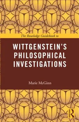 McGinn |  The Routledge Guidebook to Wittgenstein's Philosophical Investigations | Buch |  Sack Fachmedien