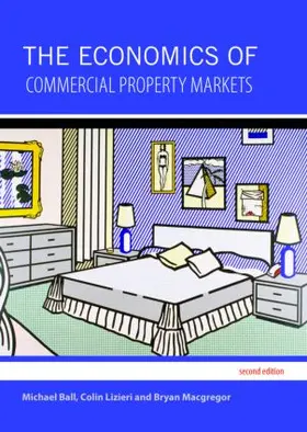 MacGregor / Ball / Lizieri |  The Economics of Commercial Property Markets | Buch |  Sack Fachmedien
