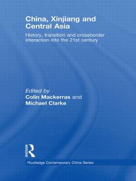 Mackerras / Clarke |  China, Xinjiang and Central Asia | Buch |  Sack Fachmedien