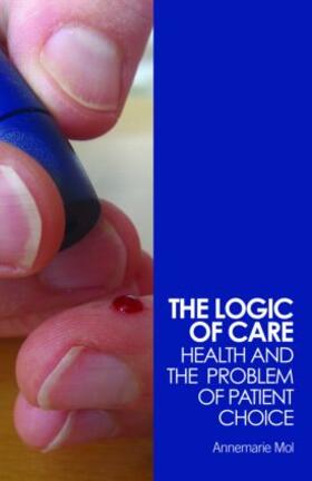 Mol |  The Logic of Care | Buch |  Sack Fachmedien
