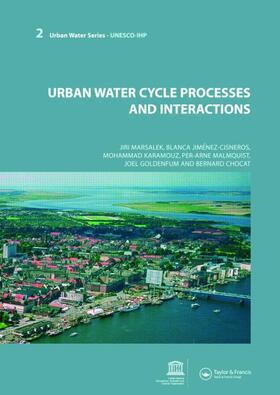 Marsalek / Jimenez Cisneros / Karamouz | Urban Water Cycle Processes and Interactions | Buch | 978-0-415-45347-9 | sack.de