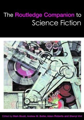 Bould / Butler / Roberts |  The Routledge Companion to Science Fiction | Buch |  Sack Fachmedien